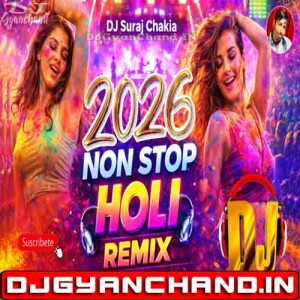 HOLI NON STOP - HOLI DHAMAKA REMIX - DJ SURAJ CHAKIA HOLI NON STOP - HOLI DHAMAKA REMIX - DJ SURAJ CHAKIA